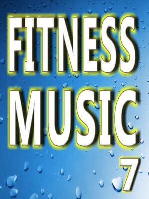 cover image of Fitness Music Volume 7